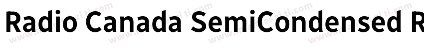 Radio Canada SemiCondensed Regular字体转换